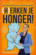 (H)erken je honger! 9789492528117 Marie-José Torenvliet, Verzenden, Gelezen, Marie-José Torenvliet