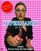 Supernanny 9789026961816 Jo Frost, Verzenden, Gelezen, Jo Frost