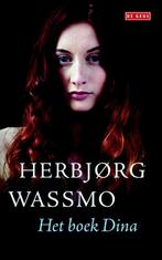 Het boek Dina / Dina-serie / 1 9789044517040 Herbjørg Wassmo, Boeken, Verzenden, Gelezen, Herbjørg Wassmo
