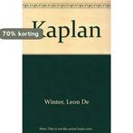 KAPLAN 9789023424857 Leon de Winter, Boeken, Verzenden, Gelezen, Leon de Winter