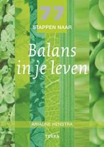 7x7 stappen naar Balans in je leven 9789089891389, Verzenden, Zo goed als nieuw, Ariadne Henstra