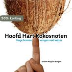 Hoofd Hart Kokosnoten 9789081560115 S.M. Burgler, Verzenden, Gelezen, S.M. Burgler