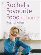 Rachels Favourite Food at Home, Allen, Rachel, Boeken, Kookboeken, Gelezen, Rachel Allen, Verzenden