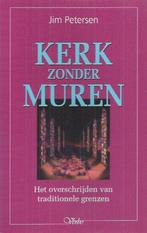 KERK ZONDER MUREN 9789029709989 JIM PETERSEN, Verzenden, Gelezen, JIM PETERSEN
