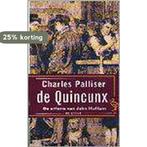De Quincunx / Ooievaar 9789057132087 C. Palliser, Boeken, Verzenden, Gelezen, C. Palliser