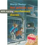 Het geheim van de verdwenen dieren / Geheim 9789025852801, Verzenden, Gelezen, Marijn Backer