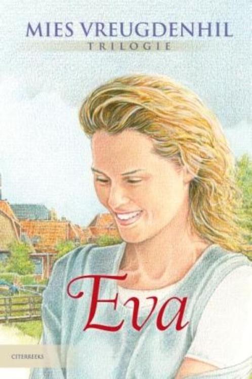 Eva trilogie / Citerreeks 9789059774957 Mies Vreugdenhil, Boeken, Streekboeken en Streekromans, Gelezen, Verzenden