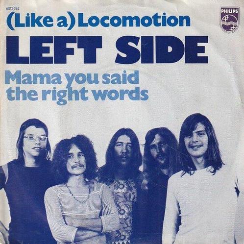 Left Side - Like a locomotion + Mama you said the right w..., Cd's en Dvd's, Vinyl Singles, Verzenden
