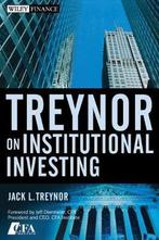 9780470118757 Treynor On Institutional Investing, Boeken, Economie, Management en Marketing, Jack L. Treynor, Zo goed als nieuw