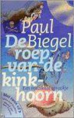 Roep van de kinkhoorn met 2 cd 9789025109394 Paul Biegel, Verzenden, Gelezen, Paul Biegel