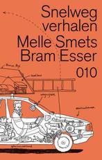 Snelwegverhalen 9789064507557 Bram Esser, Verzenden, Zo goed als nieuw, Bram Esser