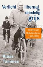 9789044655285 Verlicht liberaal in driedelig grijs, Boeken, Verzenden, Zo goed als nieuw, Klaas Tammes