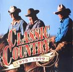 Various - Classic Country 1975-1979, Ophalen of Verzenden, Gebruikt