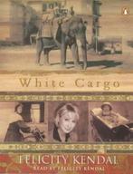 White Cargo: A Memoir, Kendal, Felicity, Verzenden, Zo goed als nieuw, Felicity Kendal