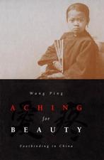 Aching For Beauty 9780816636051 Wang Ping, Verzenden, Zo goed als nieuw, Wang Ping