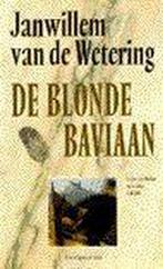 De blonde baviaan / Grijpstra & De Gier 9789027445698, Boeken, Verzenden, Gelezen, Janwillem van de Wetering