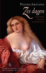 Zes dagen 9789025302177 P. Aretino, Verzenden, Gelezen, P. Aretino