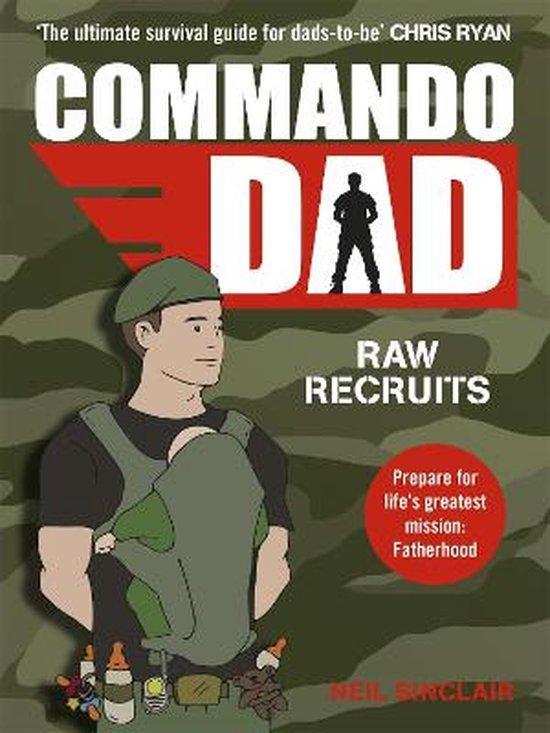Commando Dad 9781444788815 Neil Sinclair, Boeken, Taal | Engels, Zo goed als nieuw, Verzenden
