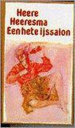 HETE YSSALON 9789026946592 HEERESMA, Boeken, Romans, Verzenden, Gelezen, HEERESMA