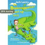 De drakenoppasser gaat op reis / De drakenoppasser / 2, Verzenden, Zo goed als nieuw, Josh Lacey