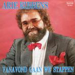 vinyl single 7 inch - Arie Ribbens - Vanavond Gaan We Sta..., Zo goed als nieuw, Verzenden