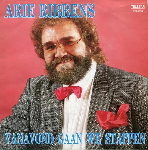 vinyl single 7 inch - Arie Ribbens - Vanavond Gaan We Sta..., Cd's en Dvd's, Vinyl Singles, Zo goed als nieuw, Verzenden