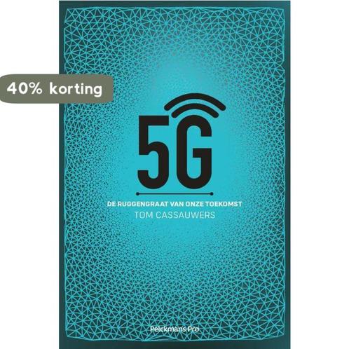 5G 9789463372084 Tom Cassauwers, Boeken, Informatica en Computer, Zo goed als nieuw, Verzenden