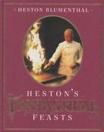 Hestons fantastical feasts by Heston Blumenthal (Hardback), Boeken, Kookboeken, Verzenden, Gelezen, Heston Blumenthal