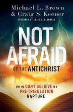 9780800799168 Not Afraid of the Antichrist, Nieuw, Michael L. Brown, Verzenden