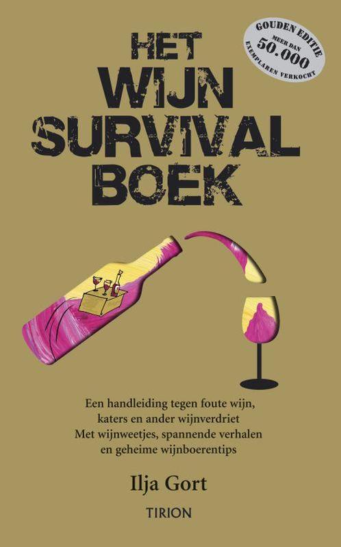 Het Wijnsurvivalboek 9789043908955 Ilja Gort, Boeken, Kookboeken, Zo goed als nieuw, Verzenden
