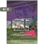 Van Kamerlid tot campingboer 9789078707097 J. Beijlen-Geerts, Verzenden, Gelezen, J. Beijlen-Geerts