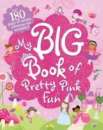 My Big Book of Pretty Pink Fun: Over 180 Pages of Stories,, Gelezen, Parragon Books Ltd, Verzenden