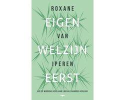 Boek Eigen welzijn eerst 9789400411203, Boeken, Politiek en Maatschappij, Zo goed als nieuw, Verzenden