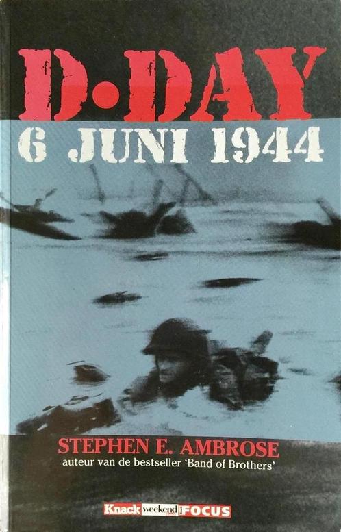 D-day 6 juni 1944 9789054665748 Stephen E. Ambrose, Boeken, Overige Boeken, Gelezen, Verzenden