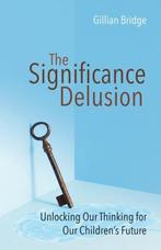 Significance Delusion 9781785831089 Gillian Bridge, Verzenden, Zo goed als nieuw, Gillian Bridge