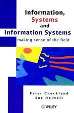 Information, Systems And Information Systems 9780471958208, Verzenden, Gelezen, Peter Checkland