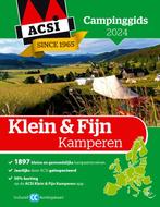 Klein & Fijn Kamperen / 2024 / ACSI Campinggids ACSI, Verzenden, Gelezen, ACSI