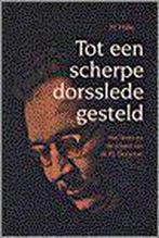 TOT EEN SCHERPE DORSSLEDE GESTELD 9789061405955 HILLE H., Verzenden, Gelezen, HILLE H.
