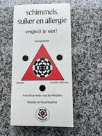 Schimmels,suiker en allergie, Boeken, Gelezen, Verzenden, Ziekte en Allergie, Anna Kruyswijk – van der Heiden en Marijke de Waal Malefijt