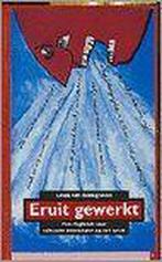 Eruit gewerkt 9789062222612 L. van Bodegraven, Boeken, Verzenden, Gelezen, L. van Bodegraven