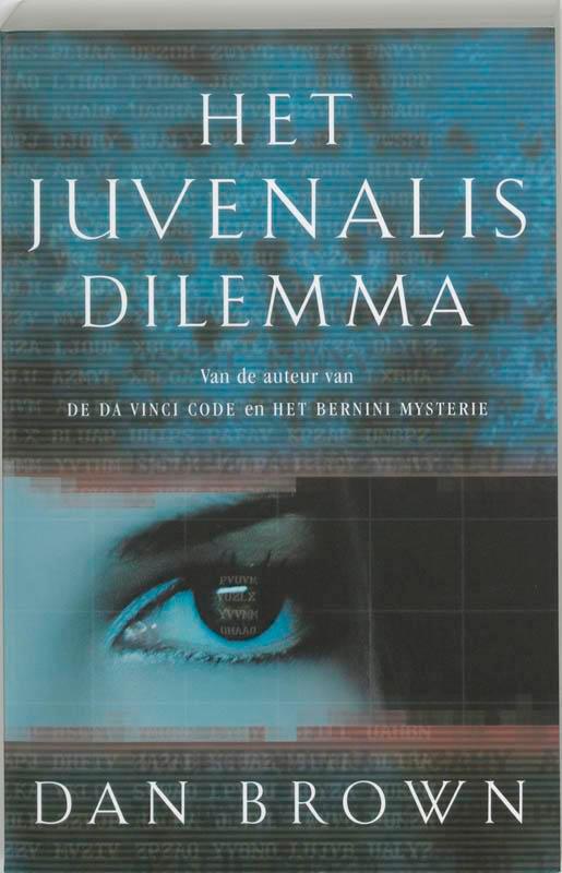 Het Juvenalis dilemma 9789024553020 Dan Brown, Boeken, Thrillers, Gelezen, Verzenden