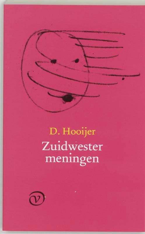 Zuidwester meningen 9789028240209 D. Hooijer, Boeken, Literatuur, Gelezen, Verzenden