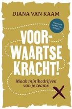 9789083347875 Voorwaartse kracht! | Tweedehands, Verzenden, Zo goed als nieuw, Diana van Kaam-Duijndam