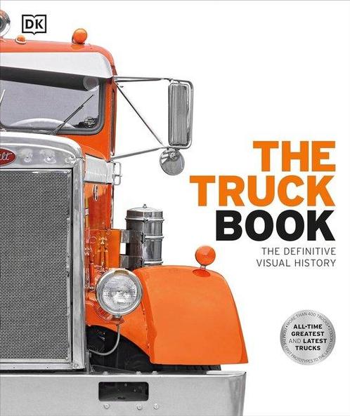 9780241634806 DK Definitive Transport Guides-The Truck Book, Boeken, Informatica en Computer, Nieuw, Verzenden