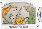Dieren 9789048304110 Matthew van Fleet, Boeken, Verzenden, Gelezen, Matthew van Fleet