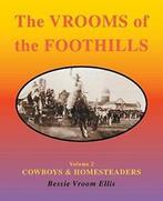 The Vrooms of the Foothills, Volume 2: Cowboys &, Boeken, Ellis, Bessie Vroom, Zo goed als nieuw, Verzenden