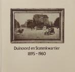 Duinoord en statenkwartier 1895-1960 9789080003736, Verzenden, Gelezen, Boekhandel Paagman