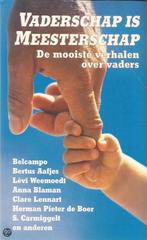 VADERSCHAP IS MEESTERSCHAP. DE MOOI 9789068060560 E, Boeken, Verzenden, Gelezen, E