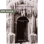 Als Koning Winter regeert 9789403617404 Arie Pieters, Verzenden, Zo goed als nieuw, Arie Pieters