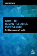 9780749484040 Strategic Human Resource Management, Boeken, Schoolboeken, Nieuw, Verzenden, Karen Beaven